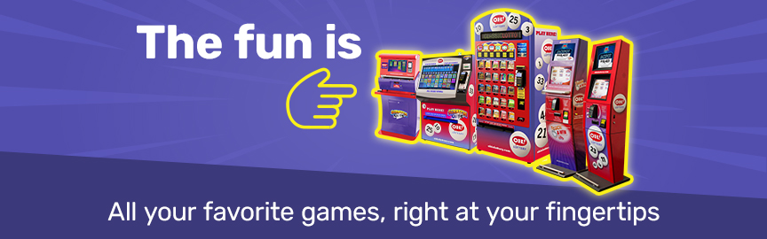 The fun is here, All your favorite games right at your fingertips